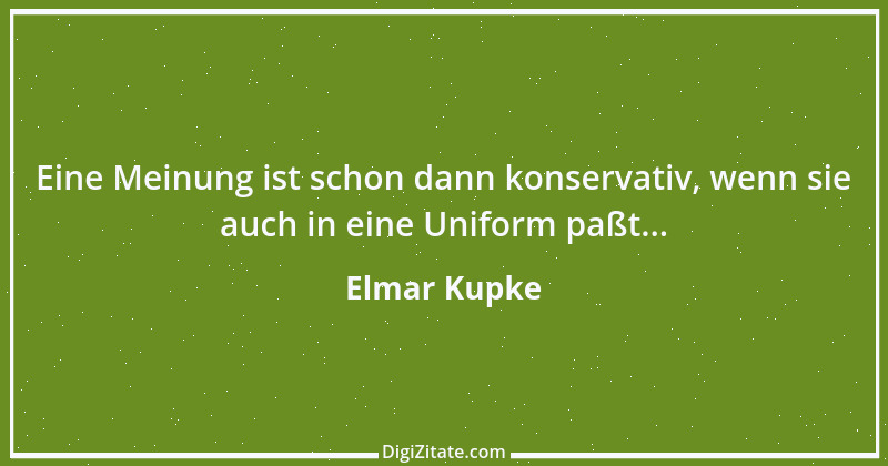 Zitat von Elmar Kupke 203