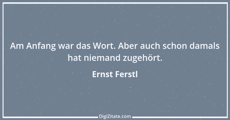 Zitat von Ernst Ferstl 1314