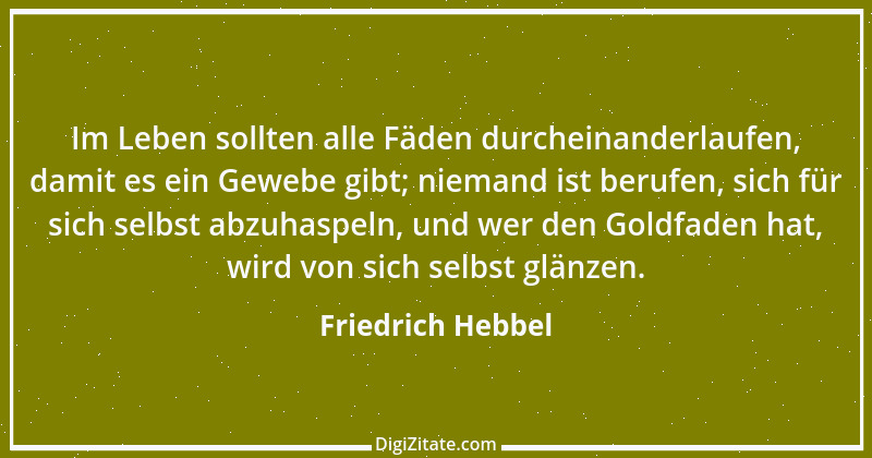 Zitat von Friedrich Hebbel 228