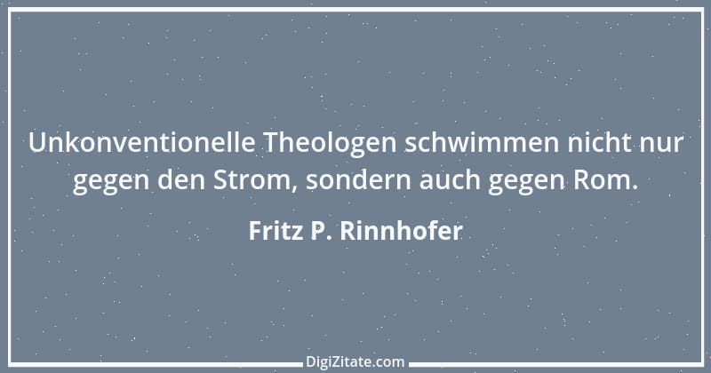 Zitat von Fritz P. Rinnhofer 120