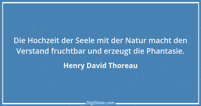 Zitat von Henry David Thoreau 116