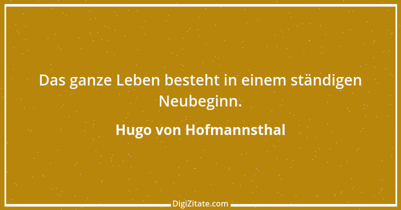 Zitat von Hugo von Hofmannsthal 12