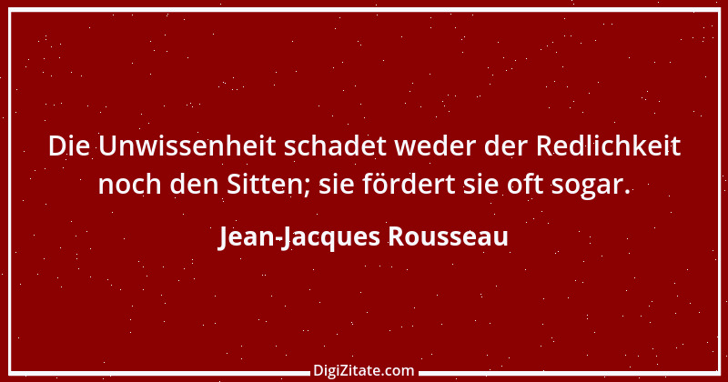 Zitat von Jean-Jacques Rousseau 460