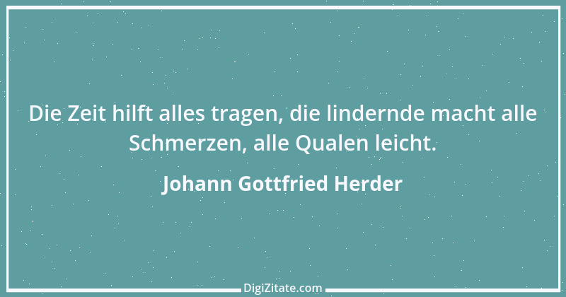 Zitat von Johann Gottfried Herder 187