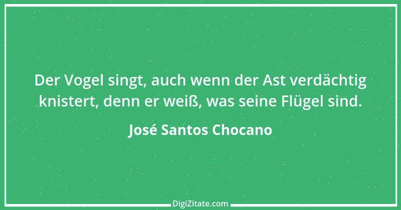 Zitat von José Santos Chocano 1