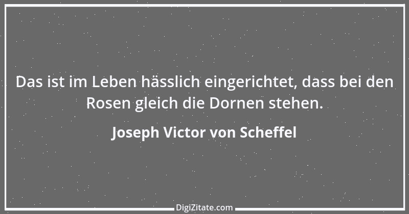 Zitat von Joseph Victor von Scheffel 67