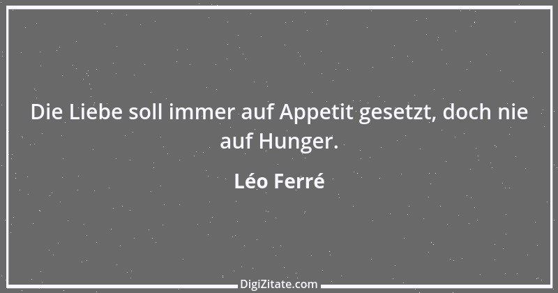 Zitat von Léo Ferré 1