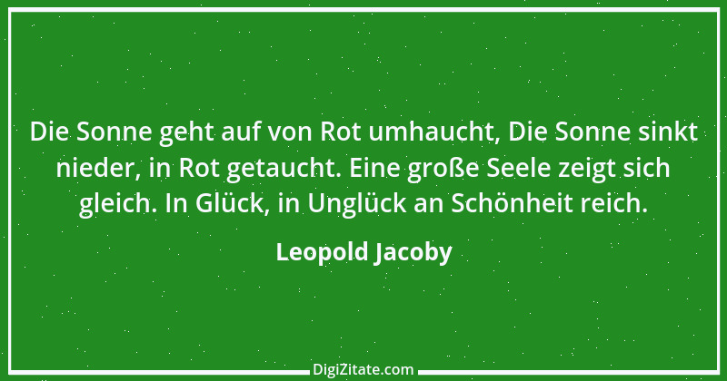 Zitat von Leopold Jacoby 7