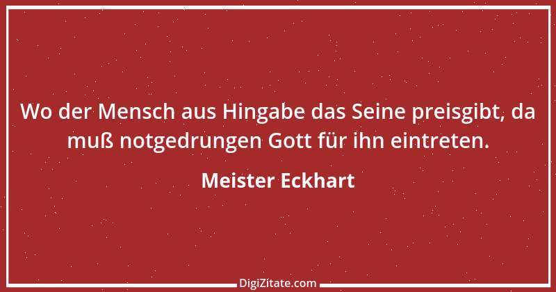 Zitat von Meister Eckhart 74