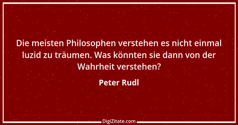 Zitat von Peter Rudl 1147