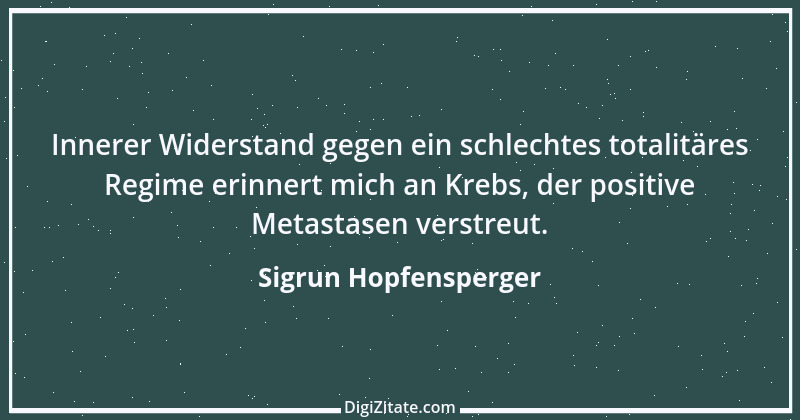 Zitat von Sigrun Hopfensperger 41