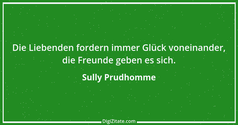 Zitat von Sully Prudhomme 34