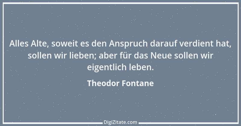 Zitat von Theodor Fontane 135