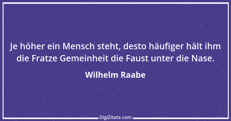 Zitat von Wilhelm Raabe 352