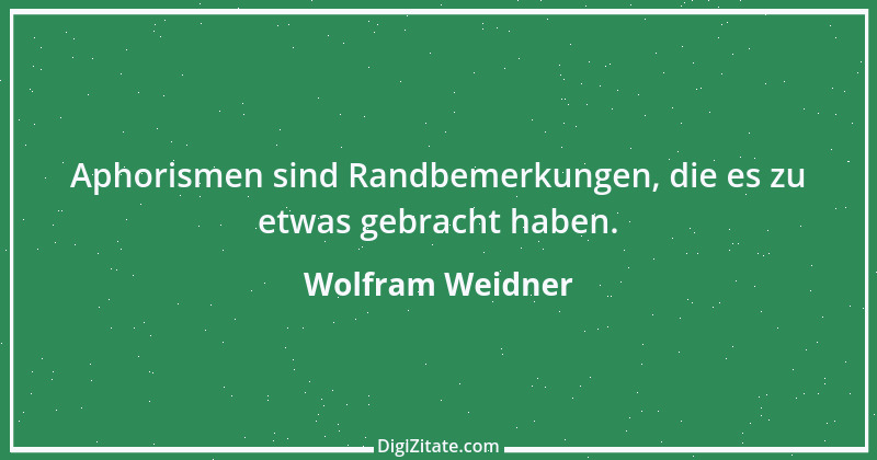 Zitat von Wolfram Weidner 31