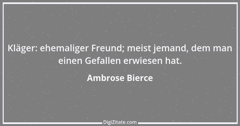 Zitat von Ambrose Bierce 104