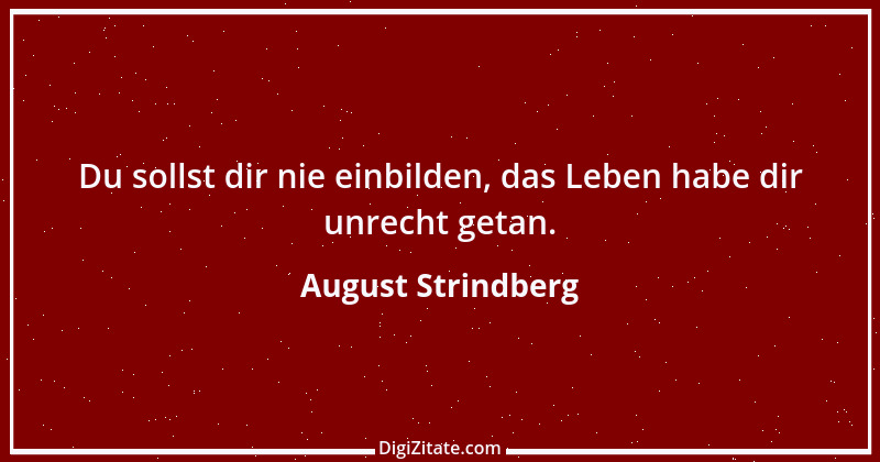 Zitat von August Strindberg 58