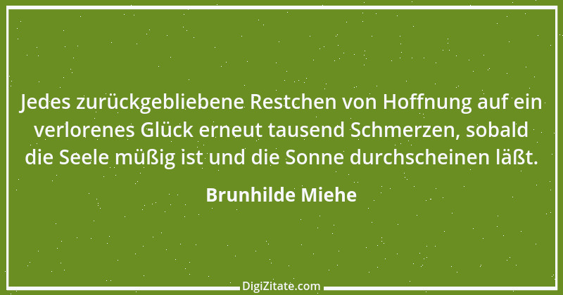 Zitat von Brunhilde Miehe 2