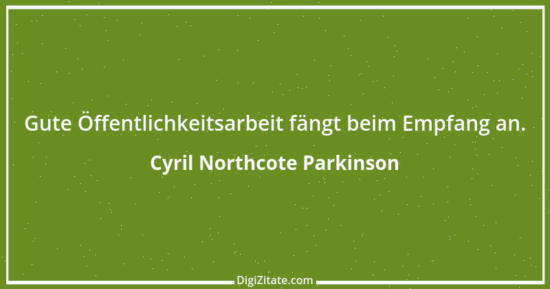 Zitat von Cyril Northcote Parkinson 61