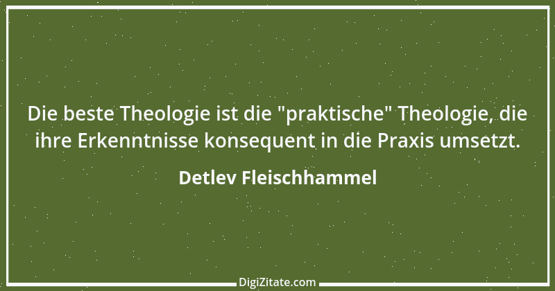 Zitat von Detlev Fleischhammel 15