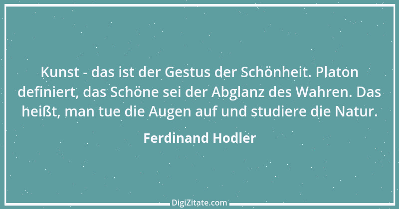 Zitat von Ferdinand Hodler 1