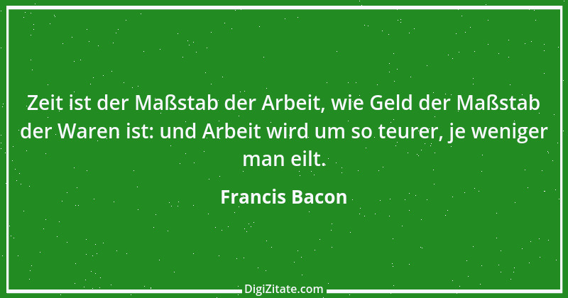 Zitat von Francis Bacon 128