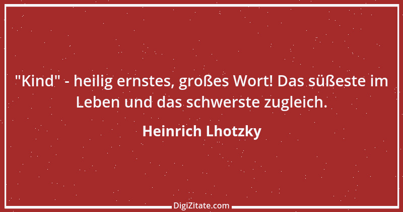 Zitat von Heinrich Lhotzky 39