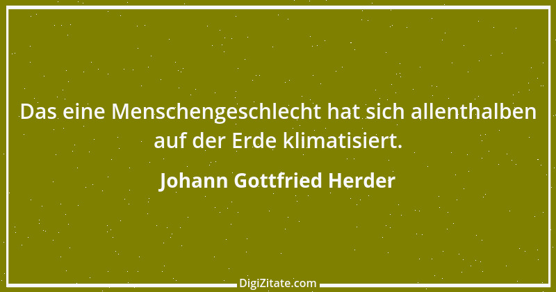 Zitat von Johann Gottfried Herder 188