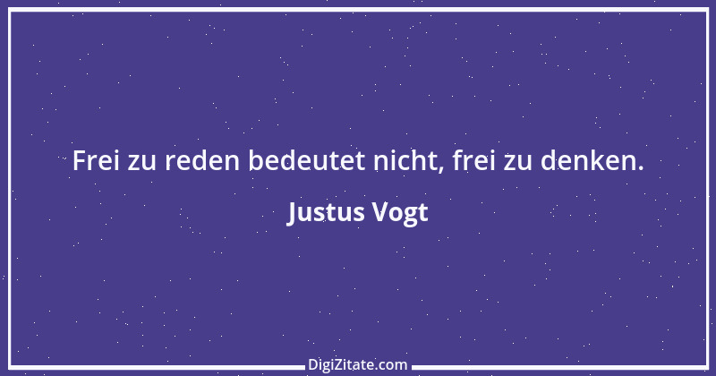 Zitat von Justus Vogt 16