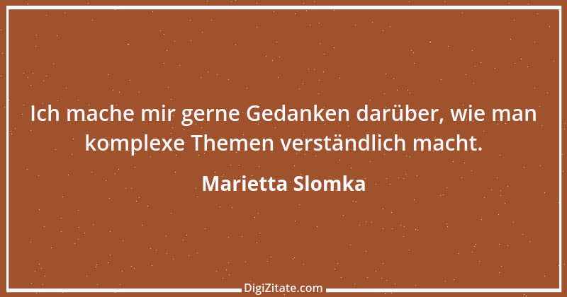 Zitat von Marietta Slomka 5