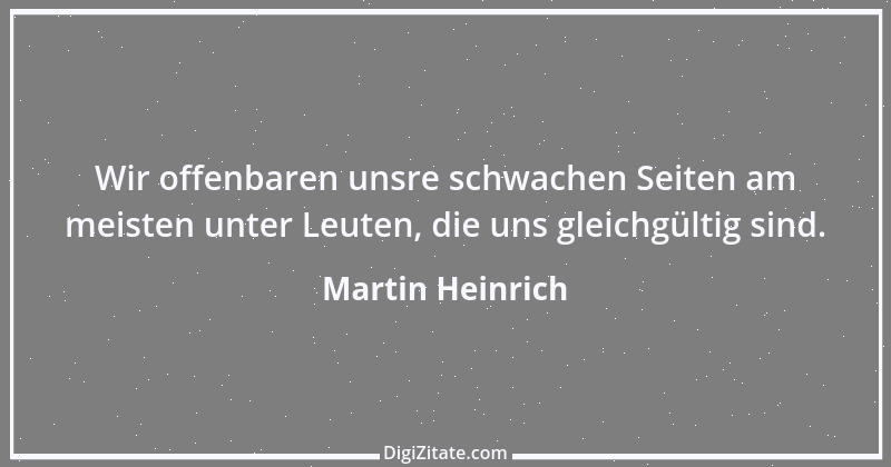 Zitat von Martin Heinrich 25