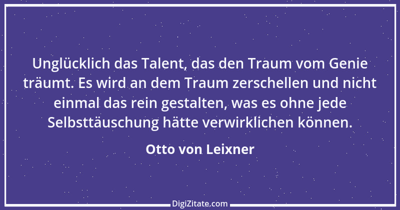 Zitat von Otto von Leixner 173