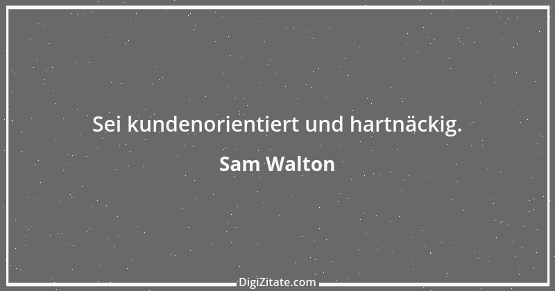 Zitat von Sam Walton 5