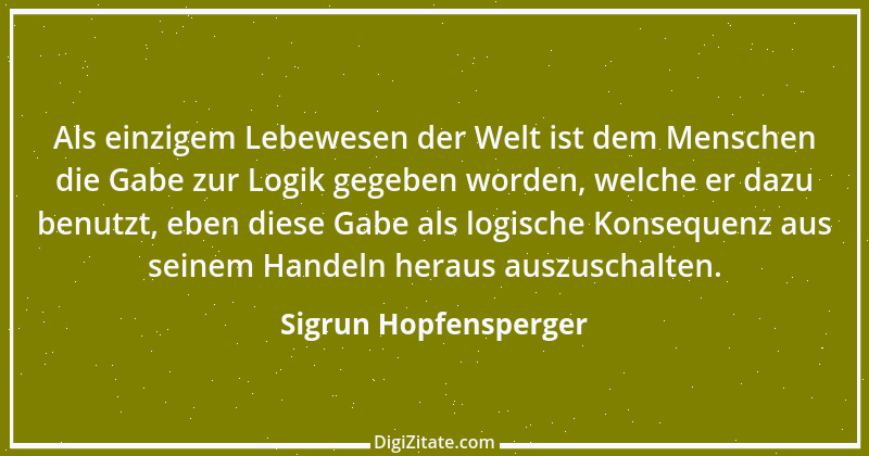 Zitat von Sigrun Hopfensperger 42