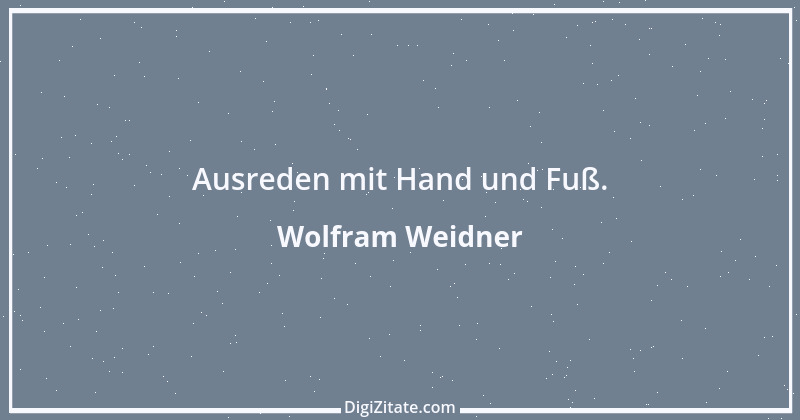 Zitat von Wolfram Weidner 32