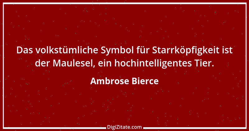 Zitat von Ambrose Bierce 105