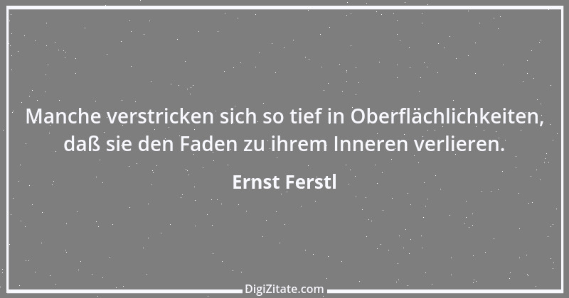 Zitat von Ernst Ferstl 1316