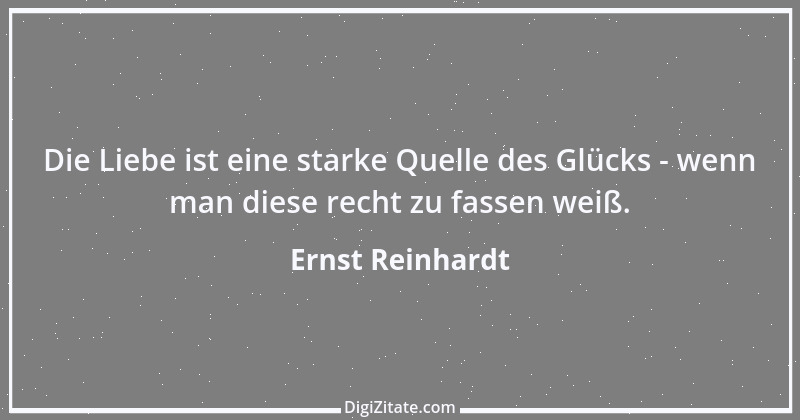 Zitat von Ernst Reinhardt 116