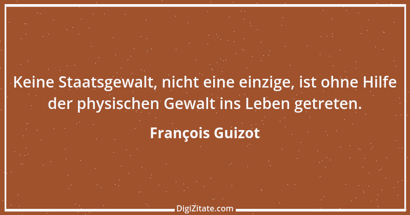 Zitat von François Guizot 1