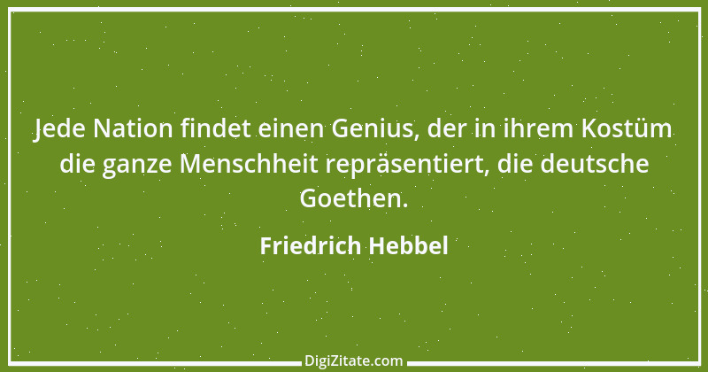 Zitat von Friedrich Hebbel 230