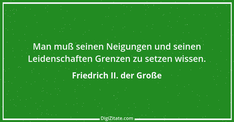 Zitat von Friedrich II. der Große 27