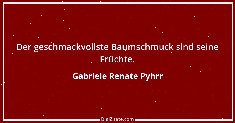 Zitat von Gabriele Renate Pyhrr 2