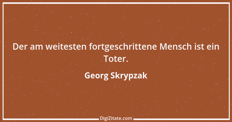 Zitat von Georg Skrypzak 9