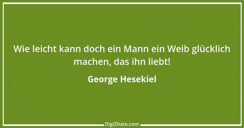 Zitat von George Hesekiel 1