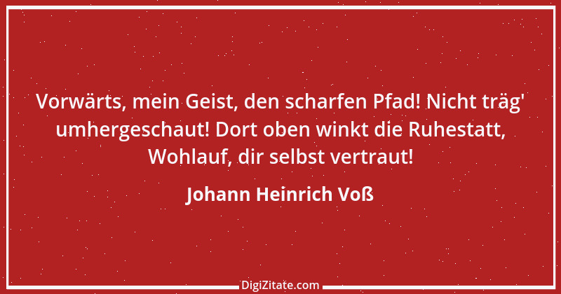 Zitat von Johann Heinrich Voß 3