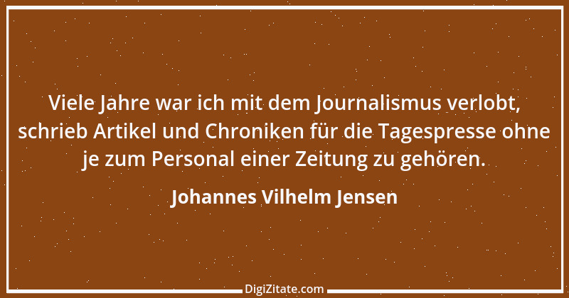 Zitat von Johannes Vilhelm Jensen 2