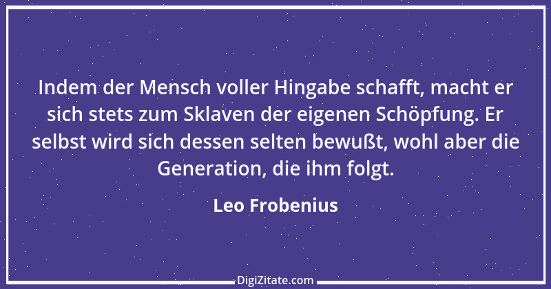 Zitat von Leo Frobenius 2