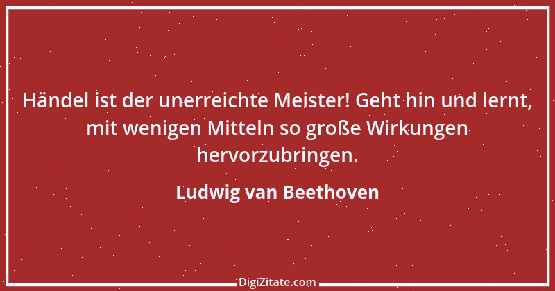 Zitat von Ludwig van Beethoven 13