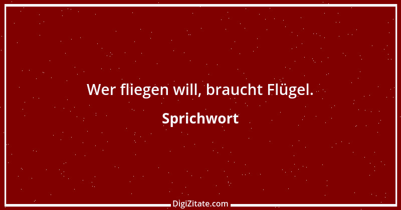 Zitat von Sprichwort 8867