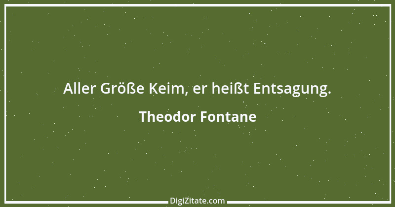 Zitat von Theodor Fontane 137